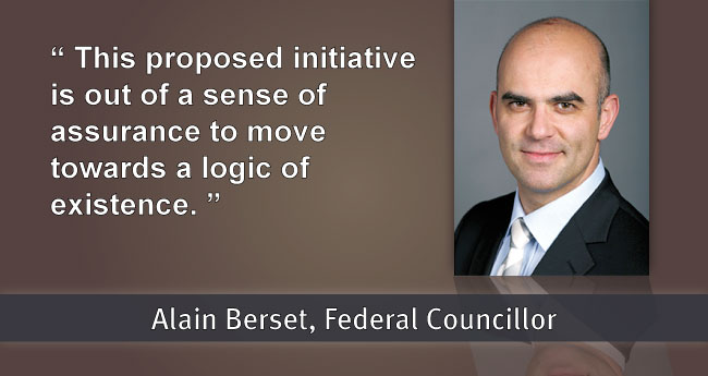 Alain Berset: This proposed initiative is out of a sense of assurance to move towards a logic of existence.