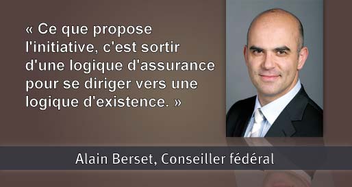 Alain Berset : « Ce que propose l'initiative, c'est sortir d'une logique d'assurance pour se diriger vers une logique d'existence »
